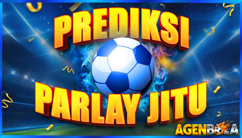 Analisis prediksi pertandingan perkiraan skor dan taruhan malam ini